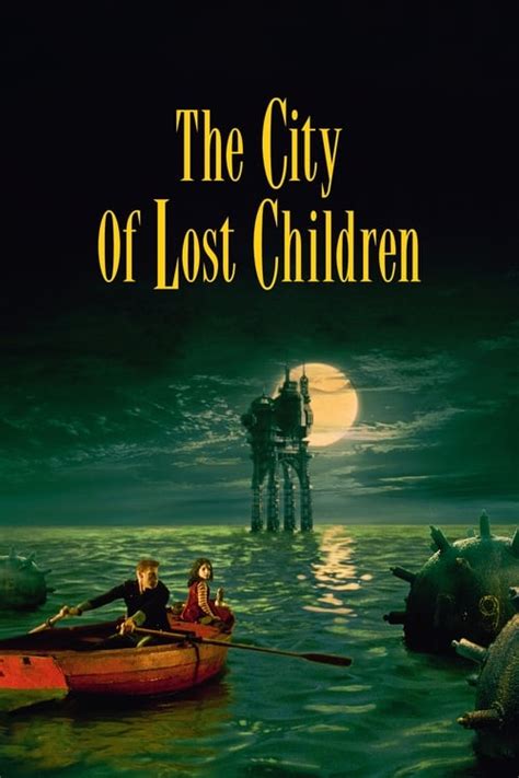 The City of Lost Children (1995) .